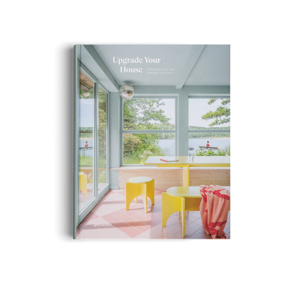 Gestalten Upgrade Your House Book